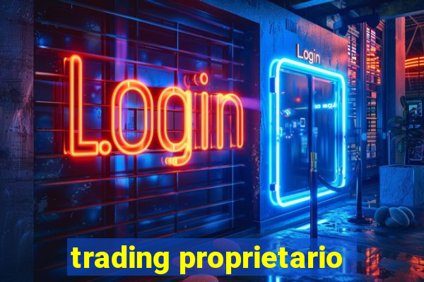 trading proprietario